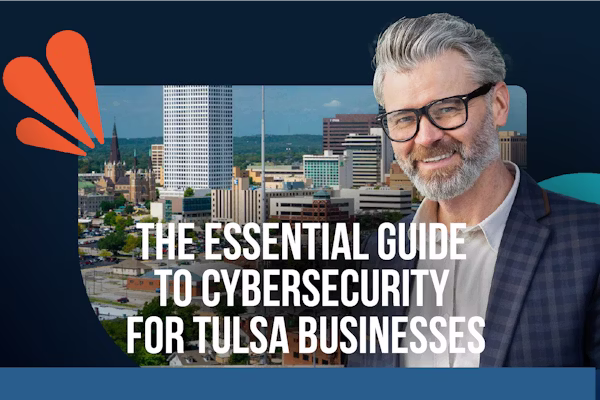 How to Protect Your Tulsa Business from Cyber Threats